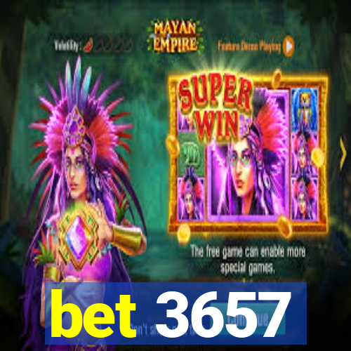 bet 3657